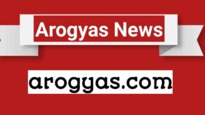 Read more about the article A Research & Review Details article News Blogging Renown Trusted and Reputed International site : Arogyas News